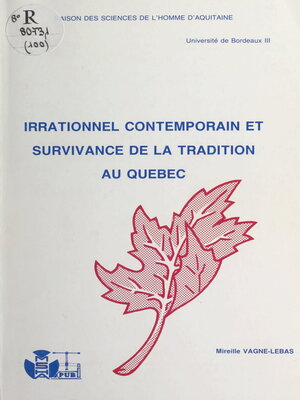 cover image of Irrationnel contemporain et survivance de la tradition au Québec